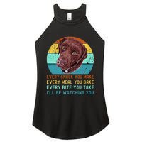 Chocolate Lab Labrador Retriever Dog Every Snack you Make Women's Perfect Tri Rocker Tank