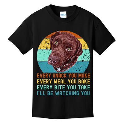 Chocolate Lab Labrador Retriever Dog Every Snack you Make Kids T-Shirt