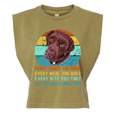 Chocolate Lab Labrador Retriever Dog Every Snack you Make Garment-Dyed Women's Muscle Tee