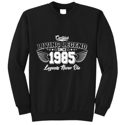 Certified Living Legend Since 1985 Legends Never Die 40th Birthday Wings Sweatshirt
