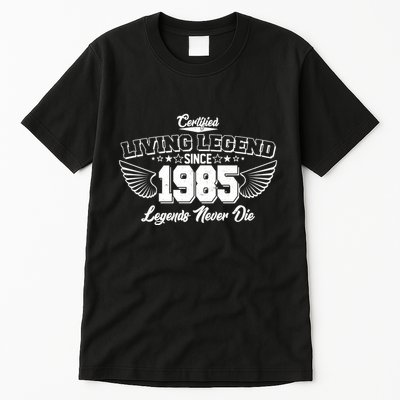 Certified Living Legend Since 1985 Legends Never Die 40th Birthday Wings Tall T-Shirt