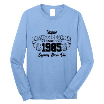 Certified Living Legend Since 1985 Legends Never Die 40th Birthday Wings Long Sleeve Shirt
