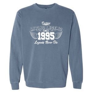 Certified Living Legend Since 1995 Legends Never Die 30th Birthday Wings Garment-Dyed Sweatshirt