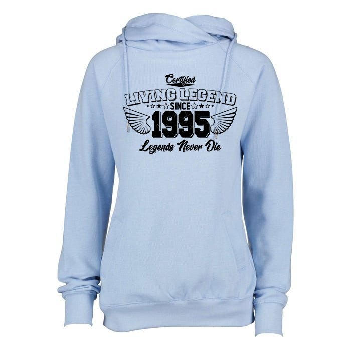 Certified Living Legend Since 1995 Legends Never Die 30th Birthday Wings Womens Funnel Neck Pullover Hood