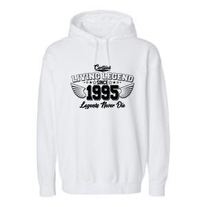 Certified Living Legend Since 1995 Legends Never Die 30th Birthday Wings Garment-Dyed Fleece Hoodie