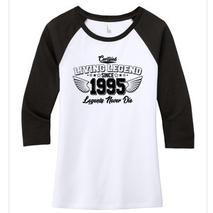 Certified Living Legend Since 1995 Legends Never Die 30th Birthday Wings Women's Tri-Blend 3/4-Sleeve Raglan Shirt