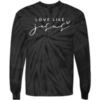 Christian Love Like Jesus Merry Christmas Tie-Dye Long Sleeve Shirt