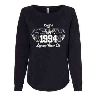 Certified Living Legend Since 1994 Legends Never Die 30th Birthday Wings Womens California Wash Sweatshirt