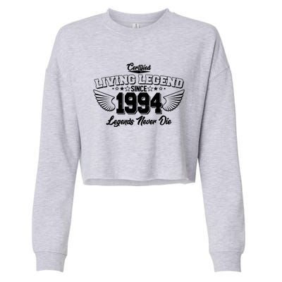 Certified Living Legend Since 1994 Legends Never Die 30th Birthday Wings Cropped Pullover Crew