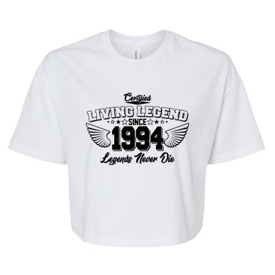 Certified Living Legend Since 1994 Legends Never Die 30th Birthday Wings Bella+Canvas Jersey Crop Tee