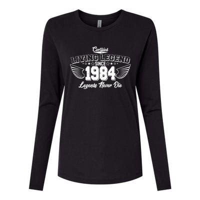 Certified Living Legend Since 1984 Legends Never Die 40th Birthday Wings Womens Cotton Relaxed Long Sleeve T-Shirt