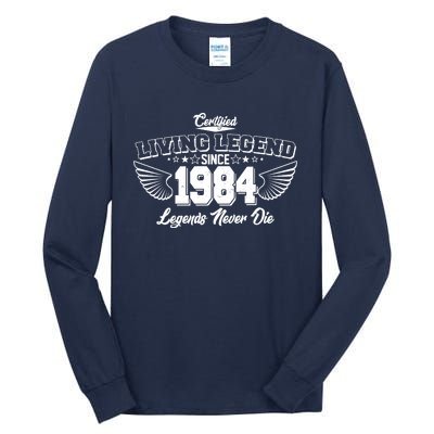 Certified Living Legend Since 1984 Legends Never Die 40th Birthday Wings Tall Long Sleeve T-Shirt