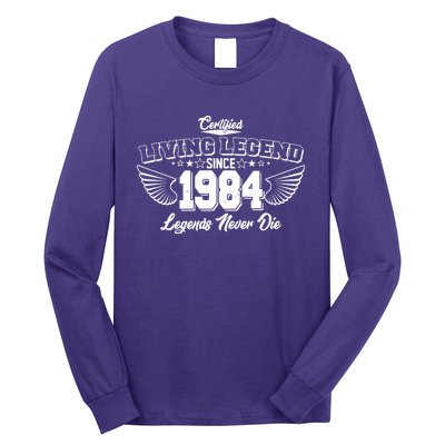 Certified Living Legend Since 1984 Legends Never Die 40th Birthday Wings Long Sleeve Shirt