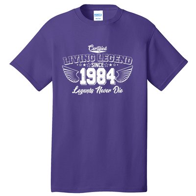 Certified Living Legend Since 1984 Legends Never Die 40th Birthday Wings Tall T-Shirt