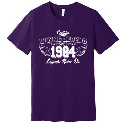 Certified Living Legend Since 1984 Legends Never Die 40th Birthday Wings Premium T-Shirt