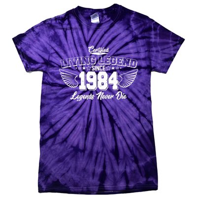 Certified Living Legend Since 1984 Legends Never Die 40th Birthday Wings Tie-Dye T-Shirt