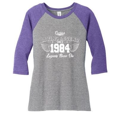 Certified Living Legend Since 1984 Legends Never Die 40th Birthday Wings Women's Tri-Blend 3/4-Sleeve Raglan Shirt