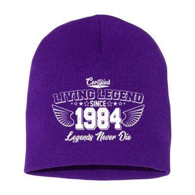 Certified Living Legend Since 1984 Legends Never Die 40th Birthday Wings Short Acrylic Beanie