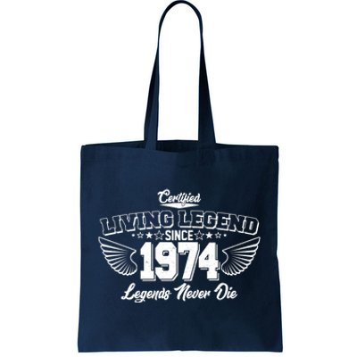 Certified Living Legend Since 1974 Legends Never Die 50th Birthday Wings Tote Bag