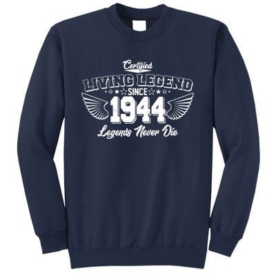 Certified Living Legend Since 1944 Legends Never Die 80th Birthday Wings Sweatshirt