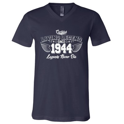 Certified Living Legend Since 1944 Legends Never Die 80th Birthday Wings V-Neck T-Shirt