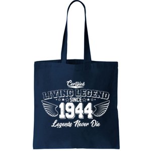 Certified Living Legend Since 1944 Legends Never Die 80th Birthday Wings Tote Bag