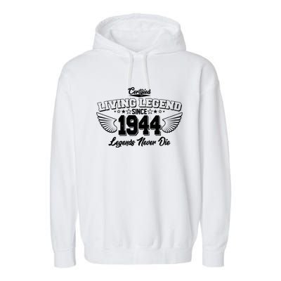 Certified Living Legend Since 1944 Legends Never Die 80th Birthday Wings Garment-Dyed Fleece Hoodie