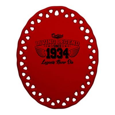 Certified Living Legend Since 1934 Legends Never Die 90th Birthday Wings Ceramic Oval Ornament