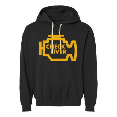 Check Liver Light Funny Drinking Garment-Dyed Fleece Hoodie