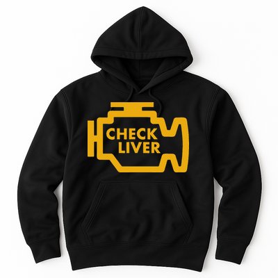 Check Liver Light Funny Drinking Hoodie