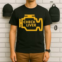 Check Liver Light Funny Drinking T-Shirt