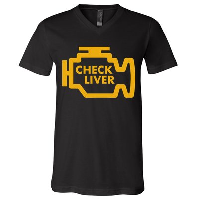 Check Liver Light Funny Drinking V-Neck T-Shirt