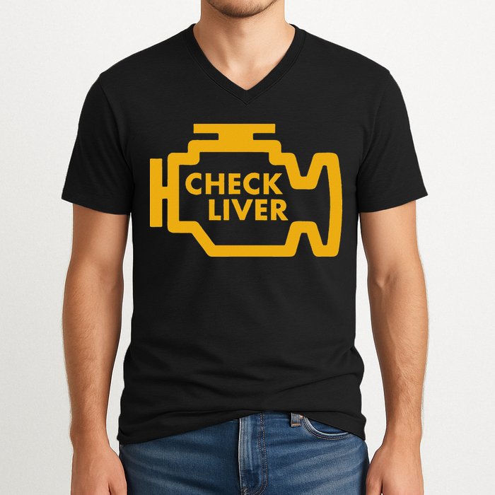 Check Liver Light Funny Drinking V-Neck T-Shirt