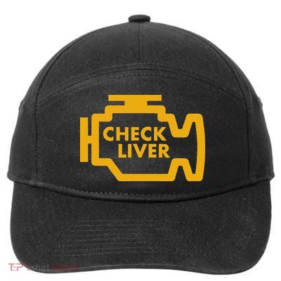 Check Liver Light Funny Drinking 7-Panel Snapback Hat