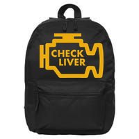 Check Liver Light Funny Drinking 16 in Basic Backpack