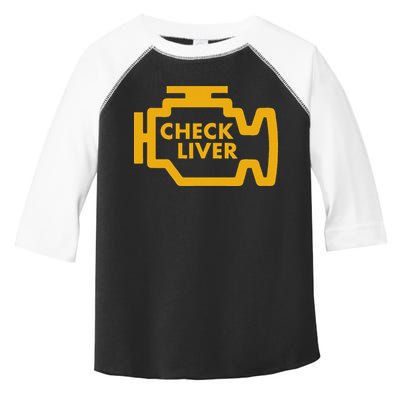 Check Liver Light Funny Drinking Toddler Fine Jersey T-Shirt