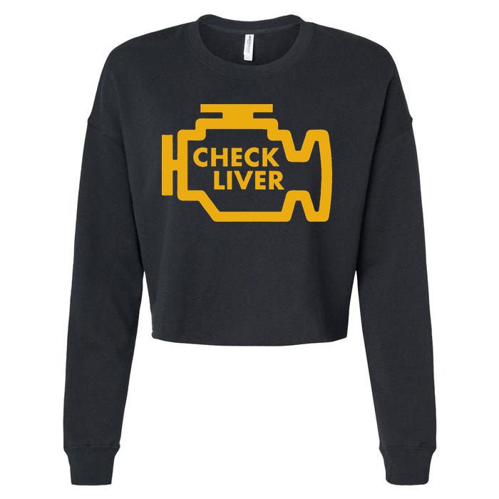 Check Liver Light Funny Drinking Cropped Pullover Crew