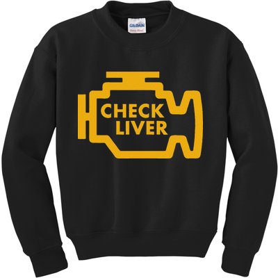 Check Liver Light Funny Drinking Kids Sweatshirt