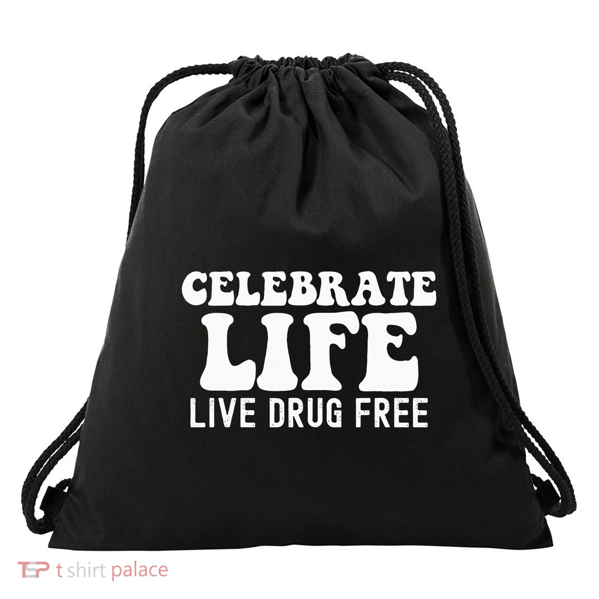 Celebrate Life Live Drug Free Red Band Week Awareness Drawstring Bag