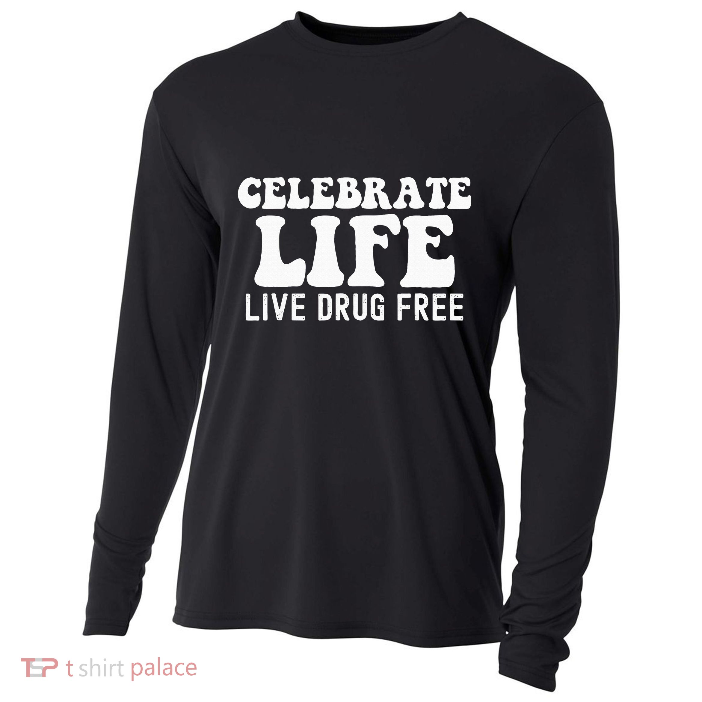 Celebrate Life Live Drug Free Red Band Week Awareness Cooling Performance Long Sleeve Crew