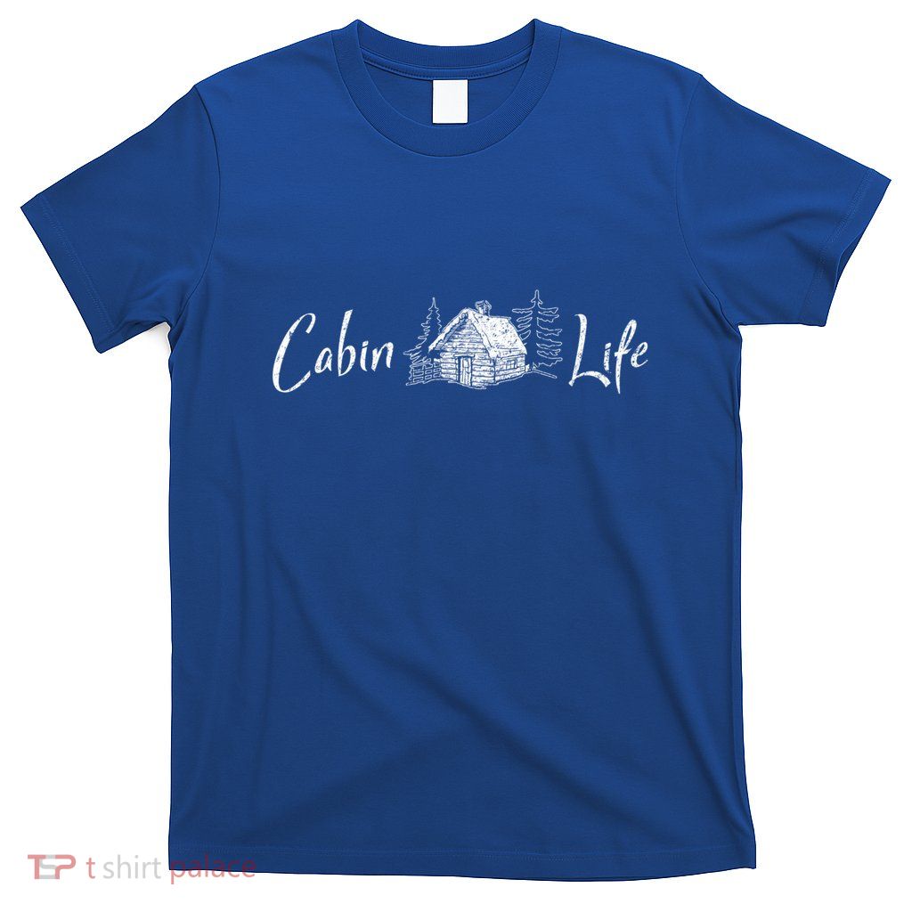 Cabin Life Log Cabin Gift T-Shirt