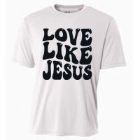 Christian Love Like Jesus Cooling Performance Crew T-Shirt