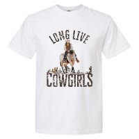 Cowgirls Long Live Wild West Cool Girl Country Girl Garment-Dyed Heavyweight T-Shirt