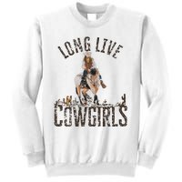 Cowgirls Long Live Wild West Cool Girl Country Girl Sweatshirt