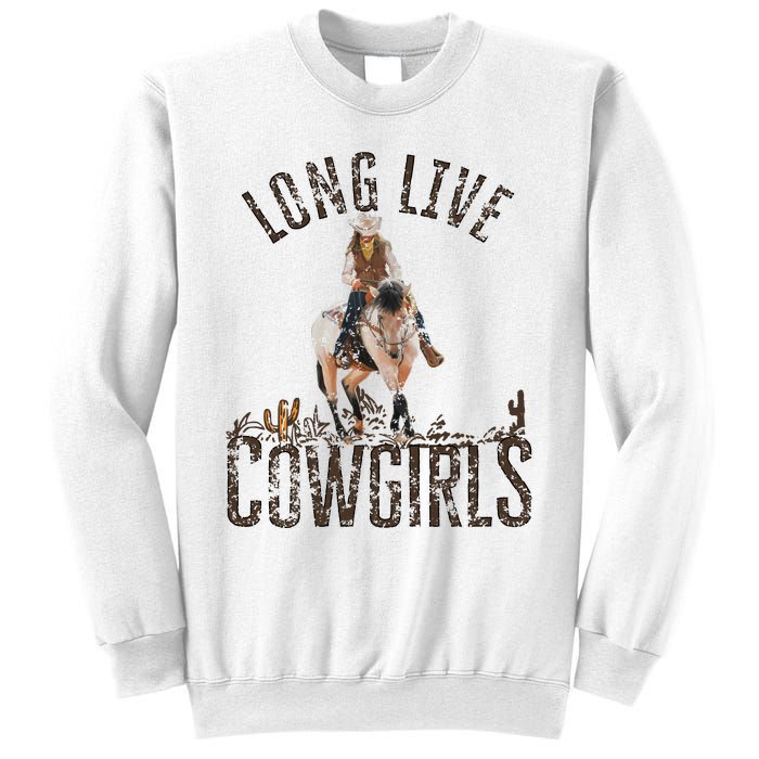 Cowgirls Long Live Wild West Cool Girl Country Girl Sweatshirt