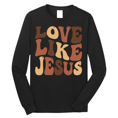 Christian Love Like Jesus Melanin Black History Long Sleeve Shirt