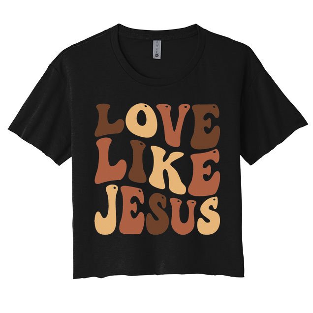 Christian Love Like Jesus Melanin Black History Women's Crop Top Tee
