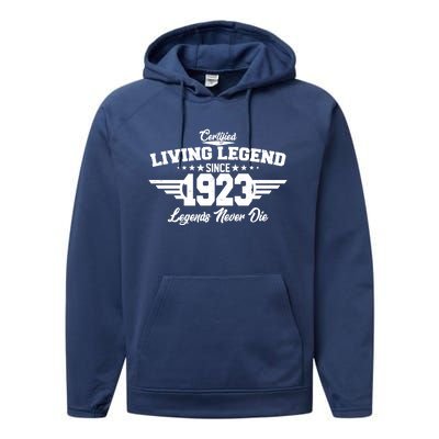 Certified Living Legend Since 1923 Legends Never Die 100th Birthday Performance Fleece Hoodie