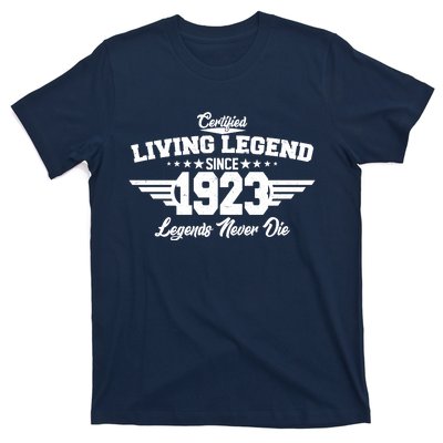 Certified Living Legend Since 1923 Legends Never Die 100th Birthday T-Shirt