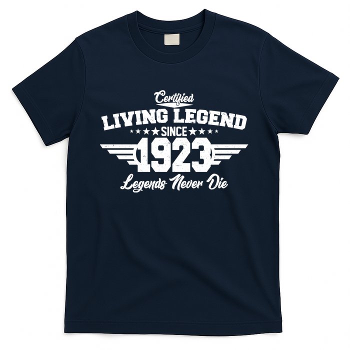 Certified Living Legend Since 1923 Legends Never Die 100th Birthday T-Shirt